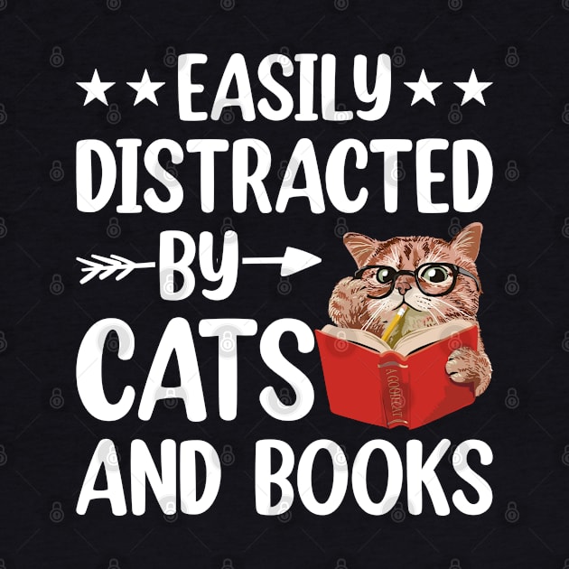 Easily Distracted by Cats and Books Funny Cat Lover by Rosemat